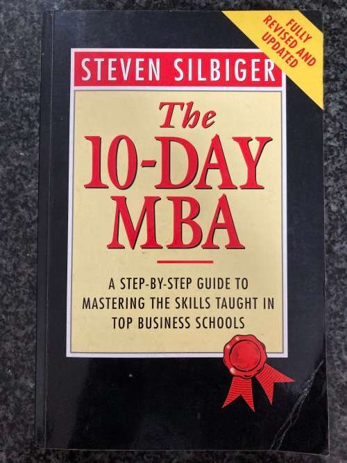 The 10-Day MBA by Steven Silbiger