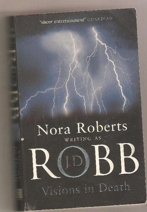 Visions in Death by Nora Roberts writing as J.D. Robb