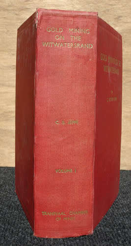 GOLD MINING ON THE WITWATERSRAND -- C. BICCARD JEPPE