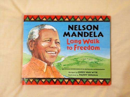 *** NELSON MANDELA *** LONG WALK TO FREEDOM PICTURE BOOK *** FATHER OF OUR NATION ***