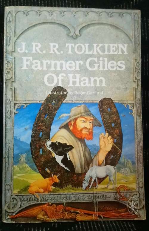 Farmer Giles of Ham - J.R.R. Tolkien (Illustrated by Roger Garland)