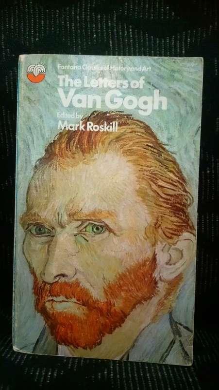 The Letters of Van Gogh (edited by Mark Roskill)