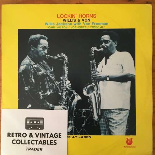 Willis Jackson with Von Freeman - Lockin` Horns / Live At Laren LP VG/G+ SA Pressing