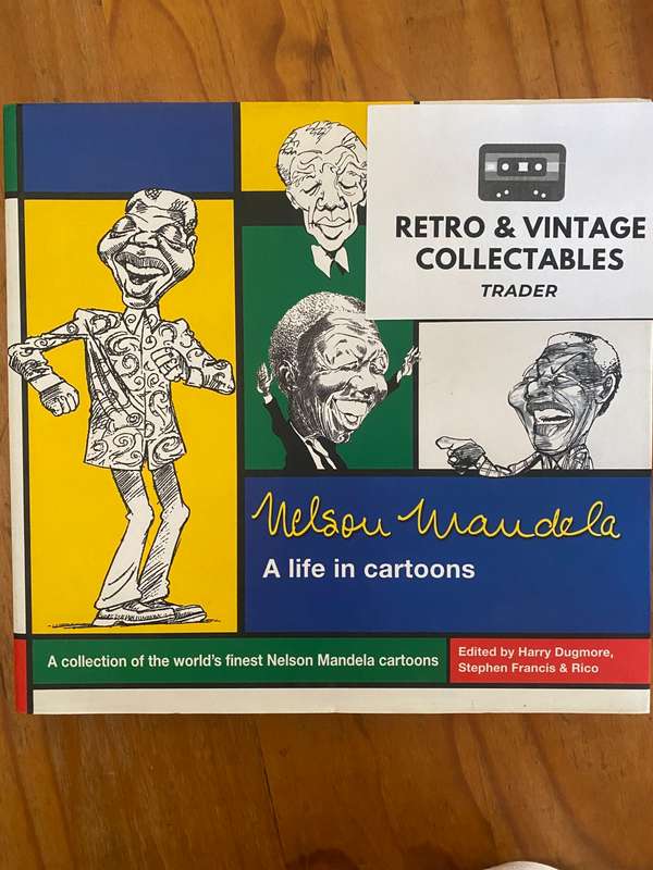 Nelson Mandela (edited by Harry Dugmore) - A Life In Cartoons