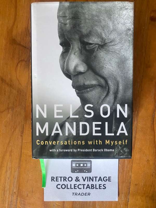 Nelson Mandela (foreword by Barack Obama) - Conversations With Myself