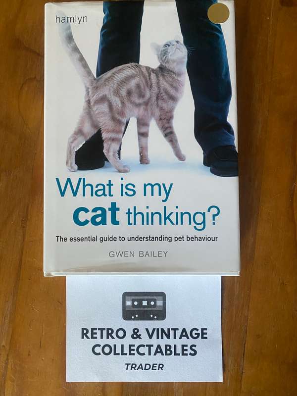 Gwen Bailey - What Is My Cat Thinking?