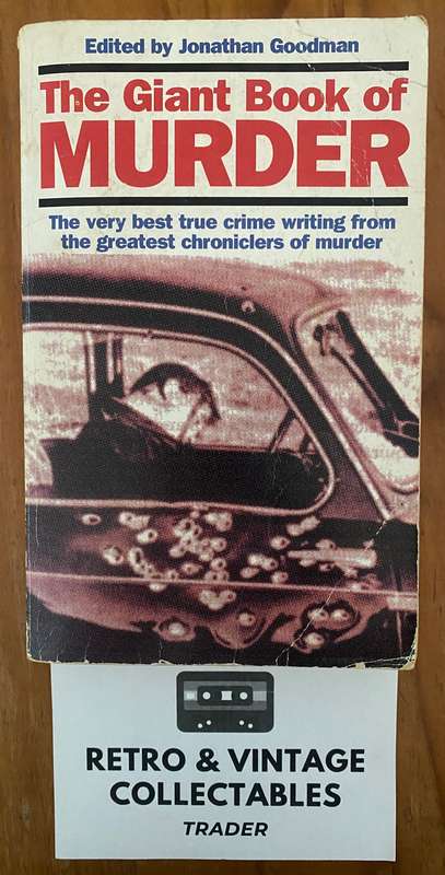 Jonathan Goodman - The Giant Book Of Murder