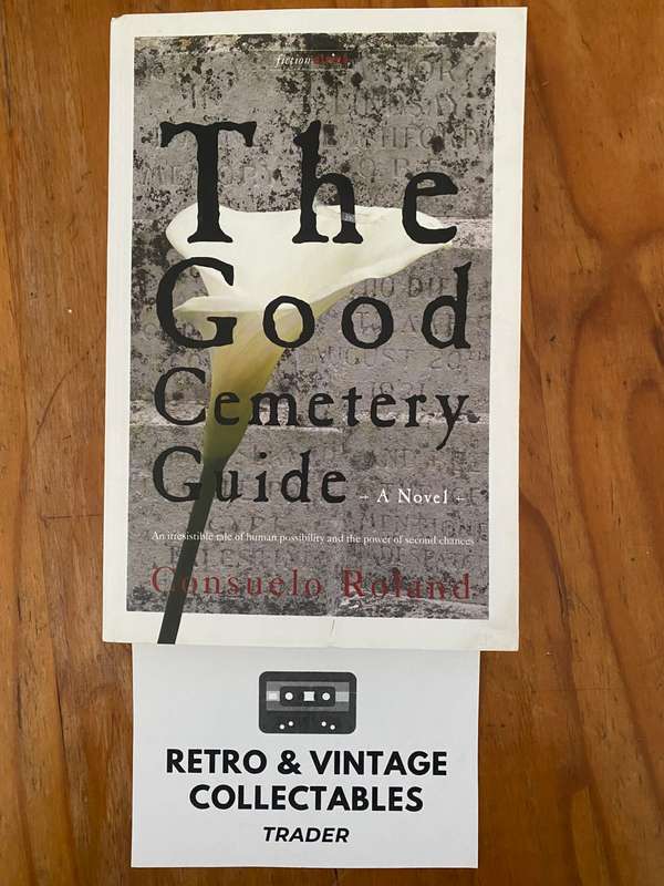 Consuelo Roland - The Good Cemetery Guide