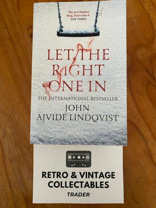 John Ajvide Lindqvist - Let The Right One In