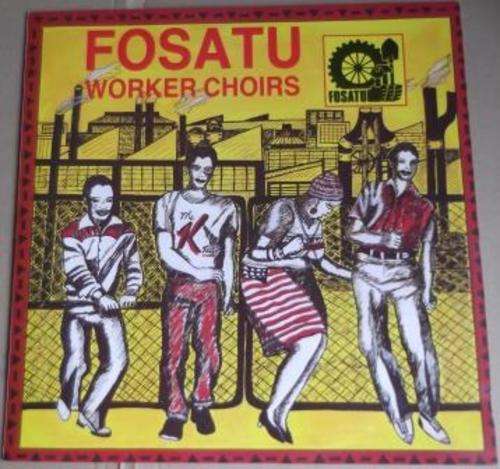 FOSATU Worker Choirs - Various (A very rare Shifty Records LP)