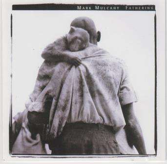 Mark Mulcahy - Fathering (CD)