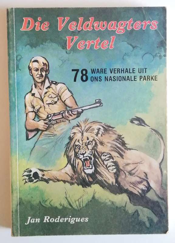 Die veldwagters vertel - Jan Roderigues