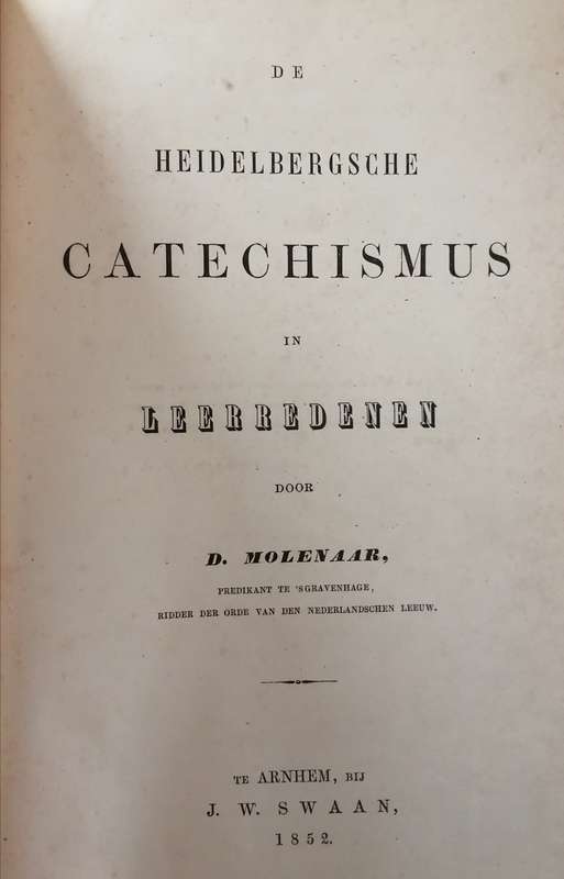 DE HEIDELBERGSCHE CATECHISMUS