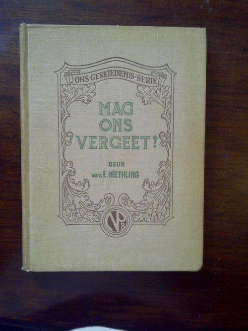 MAG ONS VERGEET?