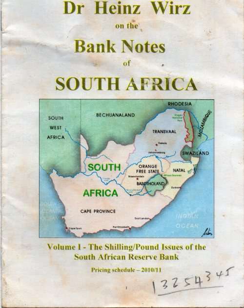 2010/2011 Dr Heinz Wirz Banknotes od S A Vol 1
