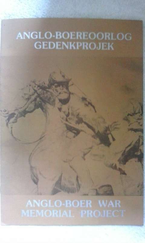 Anglo - Boereoorlog Gedenjprojek / Anglo - Boer War Memorial Project