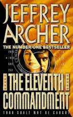 THE ELEVENTH COMMANDMENT by JEFFREY ARCHER
