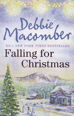 FALLING FOR CHRISTMAS by DEBBIE MACOMBER (2 stories in 1 book)