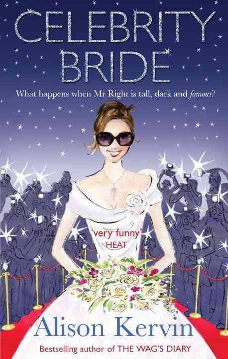 CELEBRITY BRIDE by ALISON KERVIN