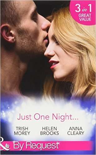 JUST ONE NIGHT (3 MILLS and BOONS STORIES)