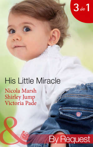 His Little Miracle - 3 in 1 book (Mills and Boons)