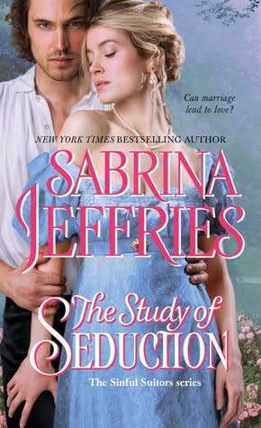 THE STUDY OF SEDUCTION by SABRINA JEFFRIES (Sinful Suitors series, Book # 2)