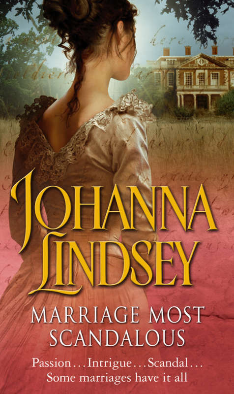 MARRIAGE MOST SCANDALOUS by JOHANNA LINDSEY
