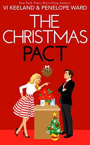 THE CHRISTMAS PACT by VI KEELAND/PENELOPE WARD