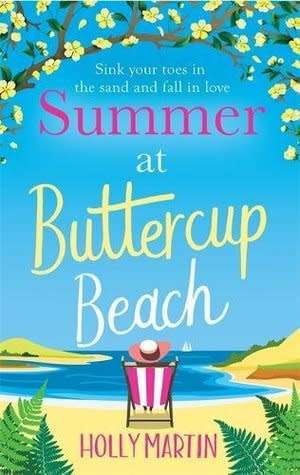 SUMMER AT BUTTERCUP BEACH (Book #2 HOPE ISLAND) by HOLLY MARTIN