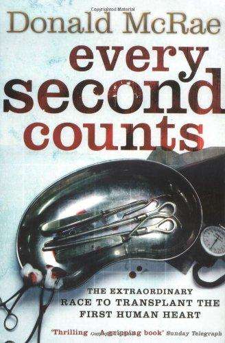 Every Second Counts: The Race to Transplant the First Human Heart - Paperback