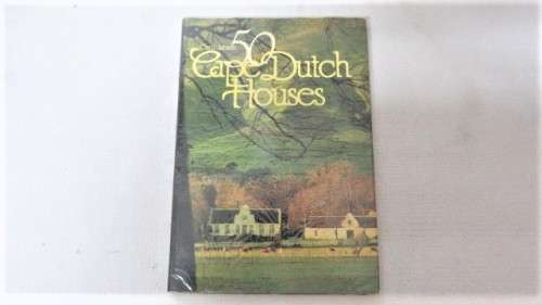 Vintage 1981 Hard Cover Book `50 Cape Dutch Houses` By Chris Jansen 96pgs 21,5 x 30,5 cm