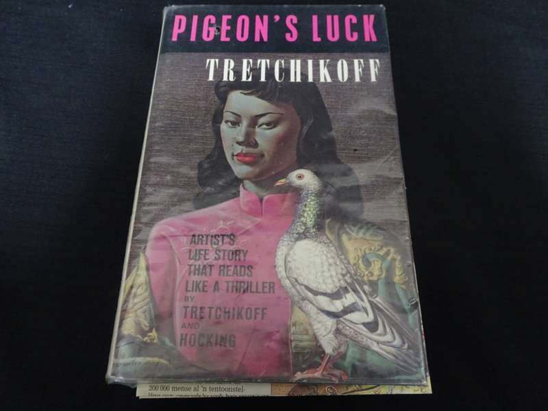 Rare Vladimir Tretchikoff Pigeon`s Luck 1973 - First Edition - Signed Book - See Description
