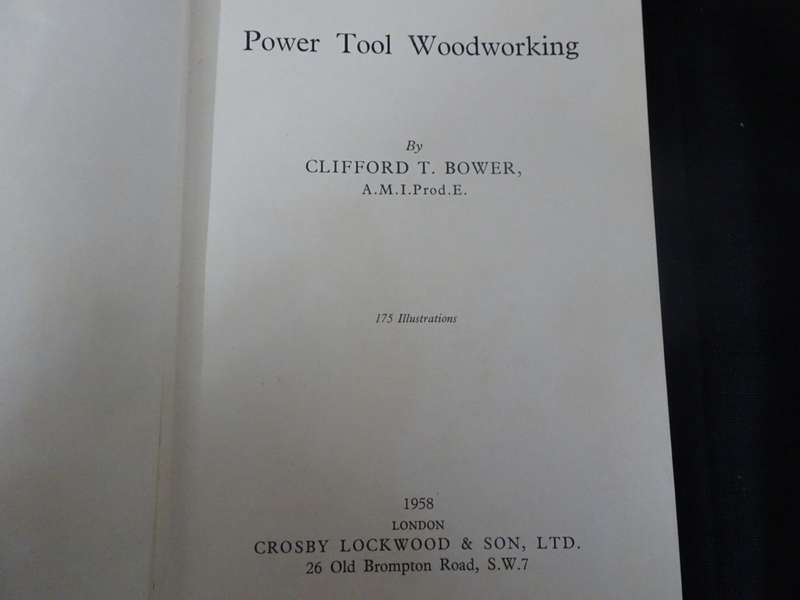 Power Tool Woodworking Practice and Projects In The Home Workshop Book By Clifford T.Bower
