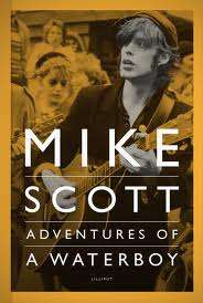 Adventures of a Waterboy by Mike Scott (Personally autographed by Mike Scott) Hard cover