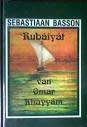 Rubaiyat van Omar Khayyam - Vertaal deur Sebastiaan Basson