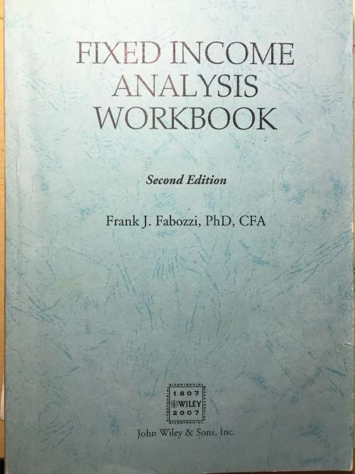 FIXED INCOME ANALYSIS WORKBOOK
