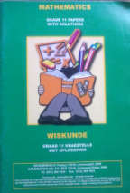 MATHEMATICS GRADE 11 PAPERS WITH SOLUTIONS