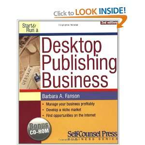 Start and Run a Desktop Publishing Business (Start & Run a Business) [Paperback] Int. Import