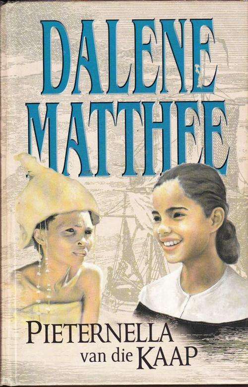 Pieternella van die Kaap - Dalene Matthee