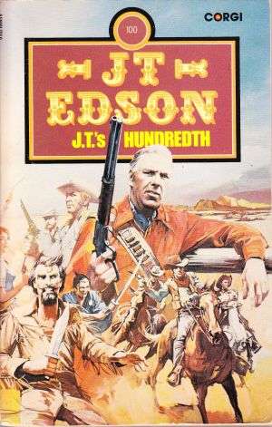 JT's Hundredth by JT EDSON