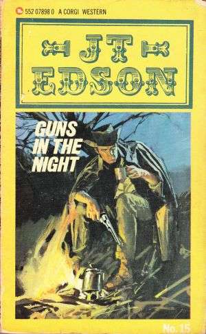 Guns in the Night by JT EDSON