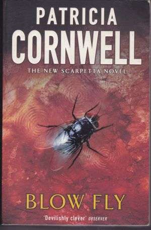 Blow Fly by PATRICIA CORNWELL (large paperback)
