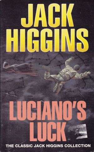 Luciano's Luck by JACK HIGGINS