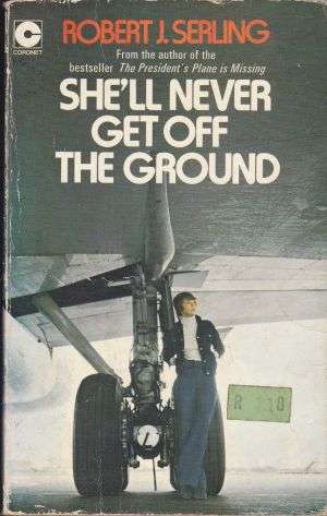 SALE:  She'll never get off the Ground by ROBERT J. SERLING