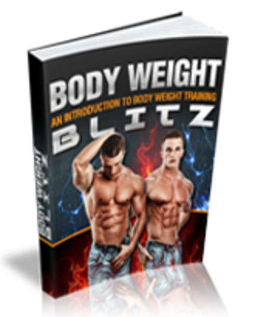 Body Weight Blitz  EBook . Free shipping