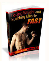 Weight Loss And Building Muscle Fast EBook free shipping