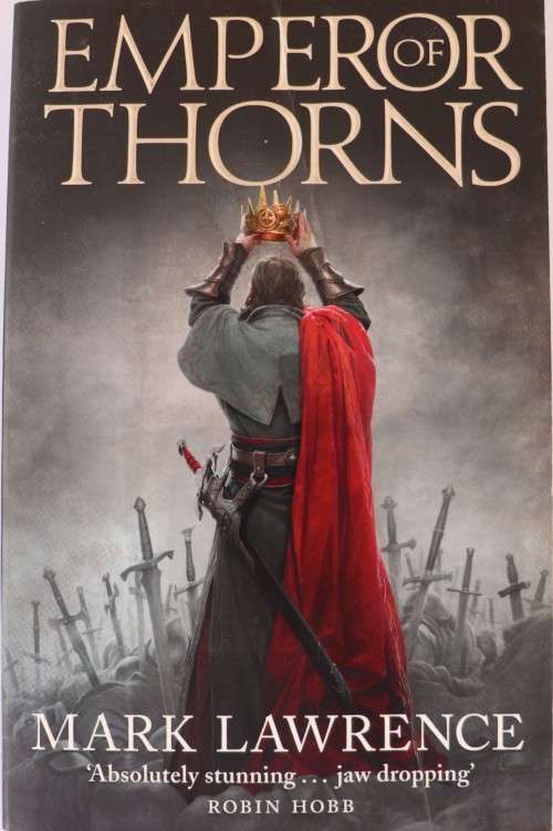 Emperor of Thorns- Mark Lawrence