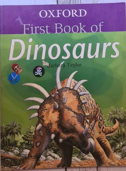 Oxford First Book of Dinosaurs Book by Barbara Taylor