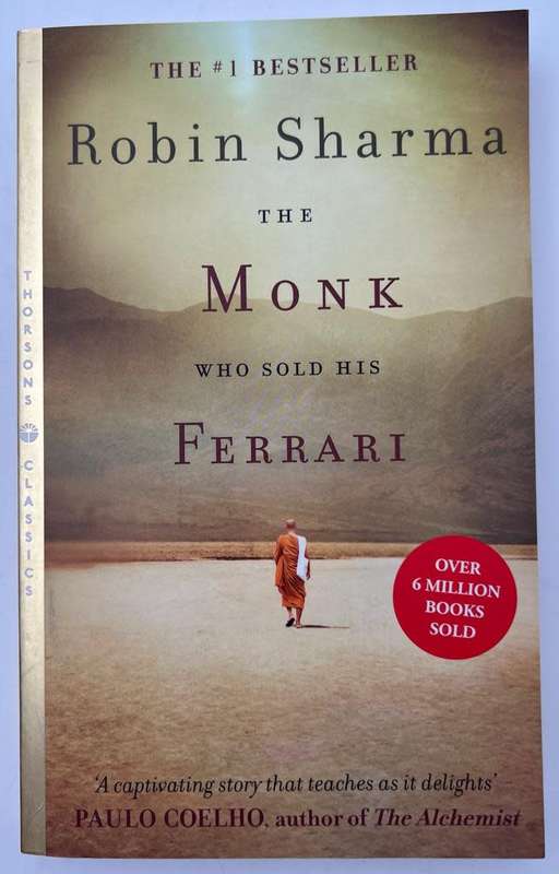 The Monk Who Sold His Ferrari (Paperback, New ed) Robin Sharma