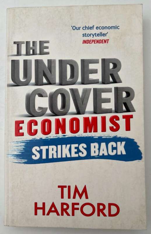 The Under Cover Economist Strikes Back by Tim Harford